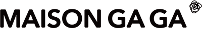 MAISON GA GA